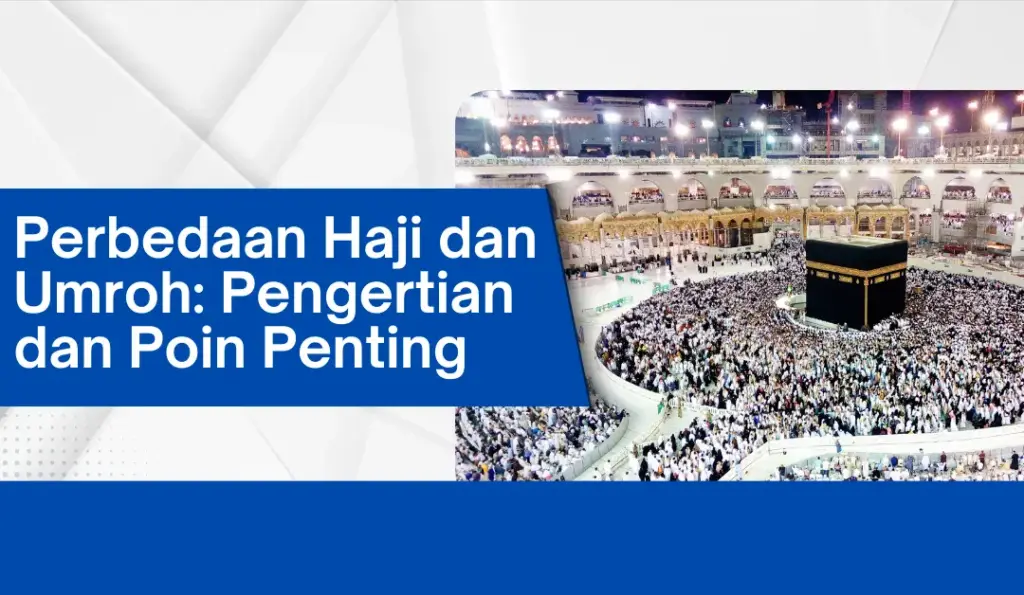 perbedaan umroh dan haji visual guide