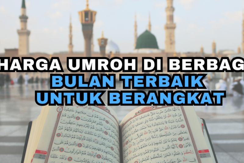 Rasakan Keberkahan Umroh Di Bulan Desember: Panduan Lengkap